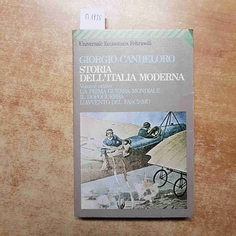 CANDELORO STORIA DELL'ITALIA MODERNA volume ottavo - FELTRINELLI sottolineato