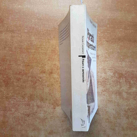 NOAM CHOMSKY - PIRATI E IMPERATORI la guerra al terrorismo 2004 MARCO TROPEA