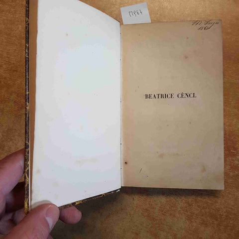 F.D. GUERRAZZI - BEATRICE CENCI STORIA DEL SECOLO XVI 1864 EDITRICE M. GUIGONI