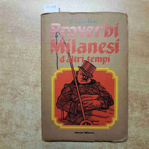 FRANCO FAVA - PROVERBI MILANESI D'ALTRI TEMPI milano libreria milanese