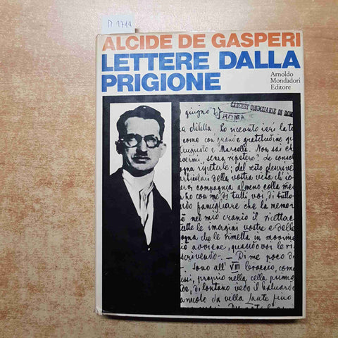 ALCIDE DE GASPERI - LETTERER DALLA PRIGIONE 2°edizione MONDADORI 1965 politica