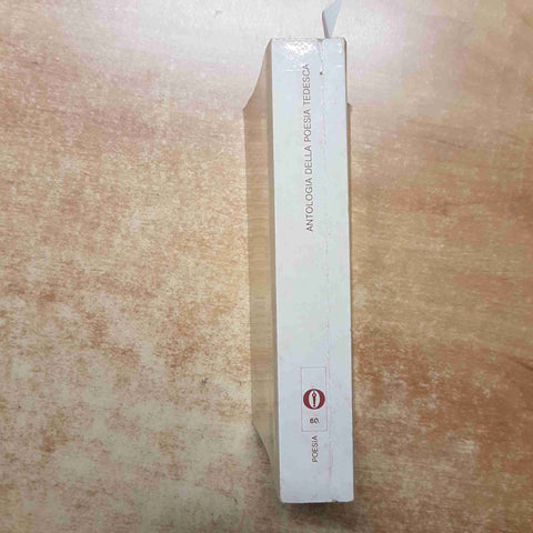 FERTONANI, GIOBBIO CREA - ANTOLOGIA DELLA POESIA TEDESCA 1991 OSCAR MONDADORI