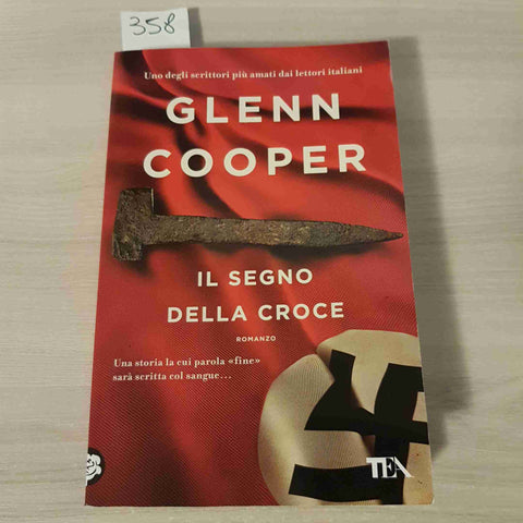 GLENN COOPER - TEA - IL SEGNO DELLA CROCE - 2024 thriller