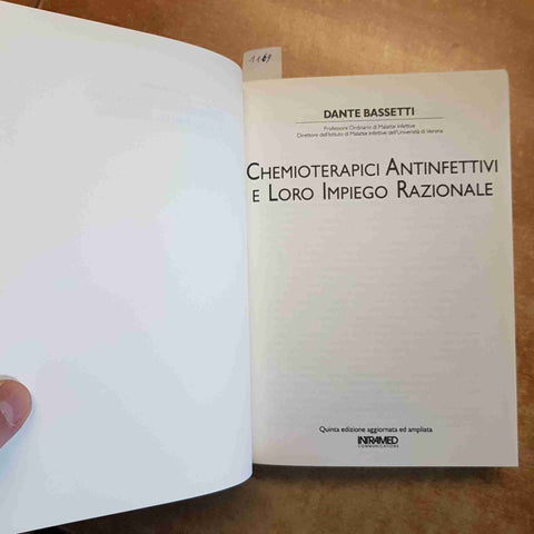 DANTE BASSETTI CHEMIOTERAPICI ANTINFETTIVI E LORO IMPIEGO RAZIONALE - intramed