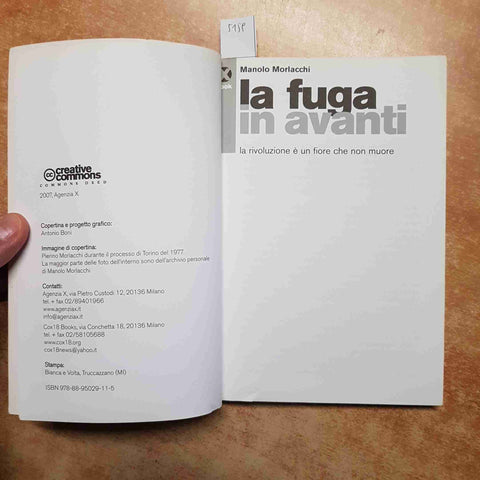 MANOLO MORLACCHI - LA FUGA IN AVANTI LA RIVOLUZIONE E' UN FIORE CEHE NON MUORE