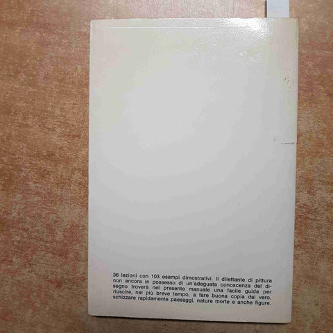 NICODEMI - COME DISEGNARE NATURA MORTA, PAESAGGIO, FIGURA 1979 corso dilettanti