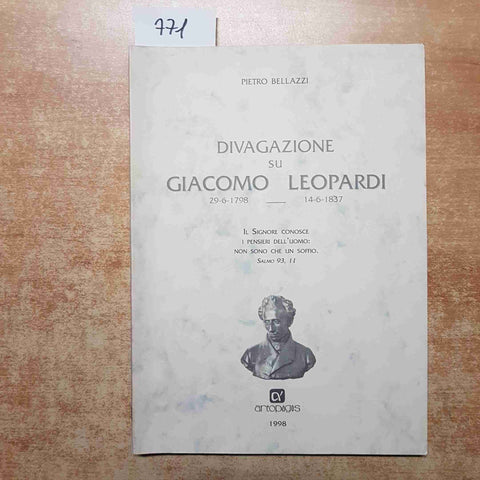 PIETRO BELLAZZI - DIVAGAZIONE SU GIACOMO LEOPARDI 1998 ARTOPAGIS