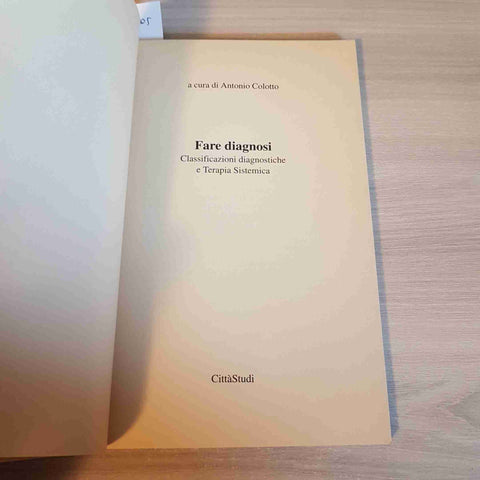 ANTONIO COLOTTO - CITTA' STUDI - FARE DIAGNOSI CLASSIFICAZIONE DIAGNOSTICHE