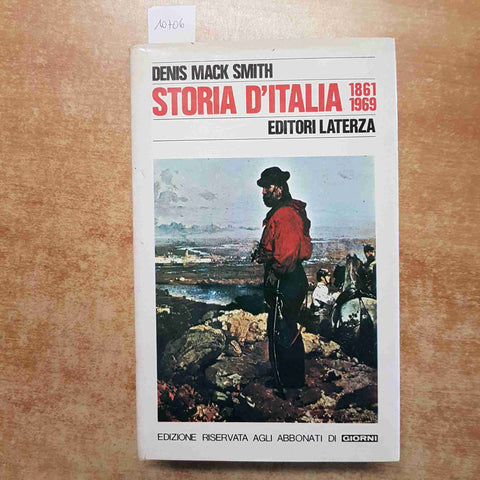DENIS MACK SMITH - STORIA D'ITALIA 1861-1969 LATERZA PER GIORNI
