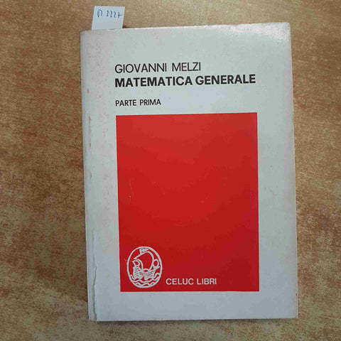 GIOVANNI MELZI - MATEMATICA GENERALE PARTE PRIMA 1971 CELUC rare pagine staccate