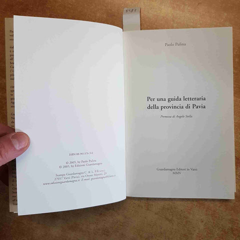 PAOLO PULINA - PER UNA GUIDA LETTERARIA DELLA PROVINCIA DI PAVIA 2005 GUARDAMAGN