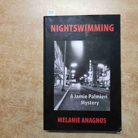 MELANIE ANAGNOS - NIGHTSWIMMING a Jamie palmieri mystery 2025 CRIME THRILLER