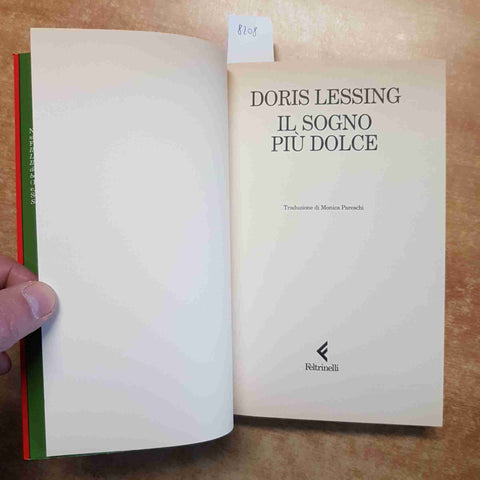 DORIS LESSING - IL SOGNO PIU' DOLCE - 2002 FELTRINELLI prima edizione