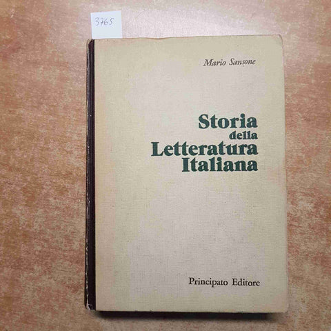 MARIO SANSONE, STORIA DELLA LETTERATURA ITALIANA 1979 PRINCIPATO sottolineato!!!