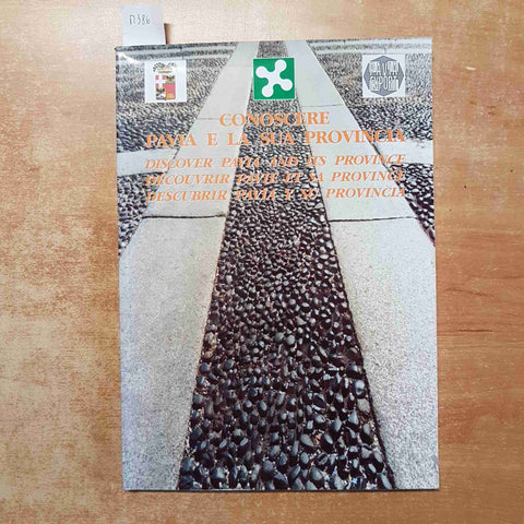 CONOSCERE PAVIA E LA SUA PROVINCIA  discover decouvrir descubrir PIME pavese