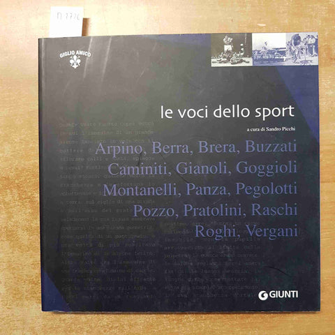 SANDRO PICCHI - LE VOCI DELLO SPORT 2003 GIUNTI arpino brera buzzati caminiti