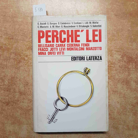 PERCHE' LEI biografie di Carra' Fendi Marzotto Mina Vitti Fracci 1985 LATERZA