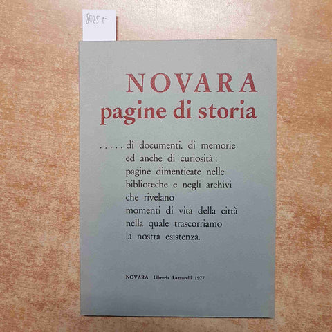 GAUDENZIO BARBE NOVARA PAGINE DI STORIA...DI DOCUMENTI 1977 LIBRERIA LAZZARELLI