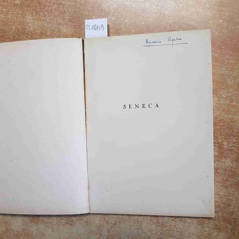 GIOVANNI DE LONGIS  - SENECA PASSI SCELTI 1958 TREVISINI sottolineato a matita!