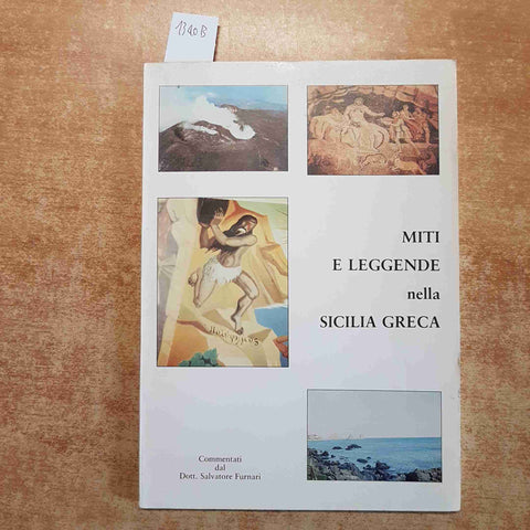 SALVATORE FURNARI autografato!!! MITI E LEGGENDE NELLA SICILIA GRECA 1988 EGR