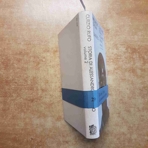 CURZIO RUFO - STORIA DI ALESSANDRO MAGNO volume 2 libri VII-X ZANICHELLI 1986