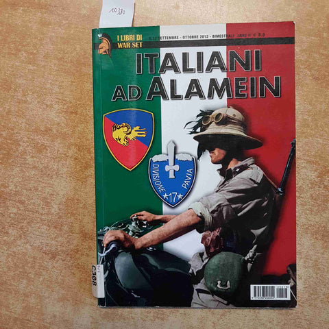 ROBERTO ROGGERO- ITALIANI AD ALAMEIN 2012 WAR SET folgore littorio tobruk pavia