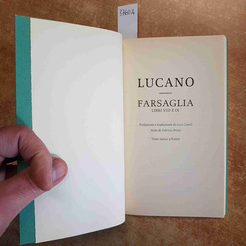 LUCANO - FARSAGLIA LIBRI VIII E IX 2012 BUR CORRIERE DELLA SERA testo a fronte