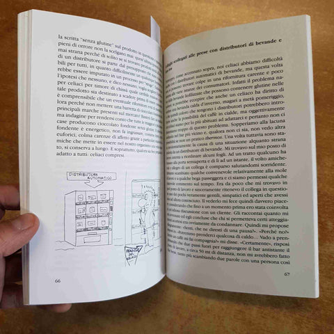 SERENA BEDINI - UN CELIACO PER AMICO TRATTATELLO SEMISERIO PRIVO DI GLUTINE 2011