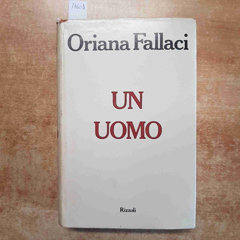 ORIANA FALLACI - UN UOMO 1979 RIZZOLI seconda edizione copertina rigida
