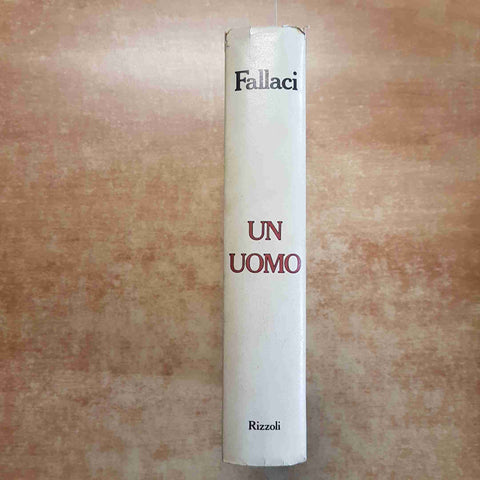 ORIANA FALLACI - UN UOMO 1979 RIZZOLI seconda edizione copertina rigida