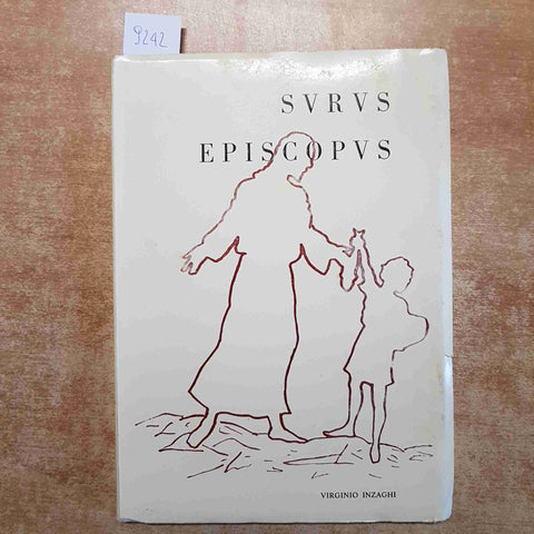 VIRGINIO INZAGHI SURUS EPISCOPUS la tradizione di San Siro 1978 GIANANI CHIOLINI