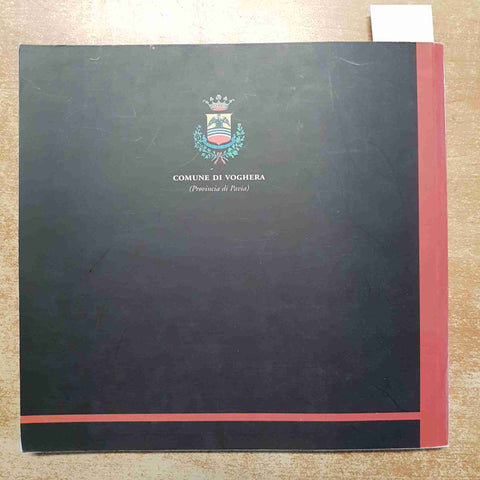 VOGHERA NEL CUORE 2004 GUARDAMAGNA stemma ferrovia far west futurismo futurista