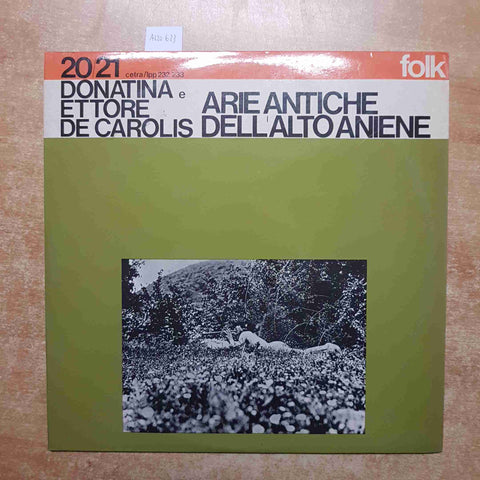 DONATINA E ETTORE DE CAROLIS ARIE ANTICHE DELL'ALTO ANIENE 2 LP 33 GIRI VINILE