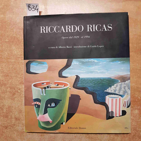 ALBERTO BASSI - RICCARDO RICAS OPERE DAL 1929 AL 1994 EDITORIALE DOMUS futurismo