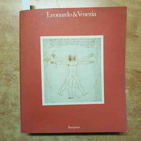 LEONARDO & VENEZIA catalogo mostra PALAZZO GRASSI 1992 BOMPIANI  da vinci