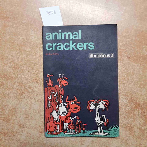 ROG BOLLEN - ANIMAL CRACKERS 1974 MILANO LIBRI EDIZIONI i libri di Linus
