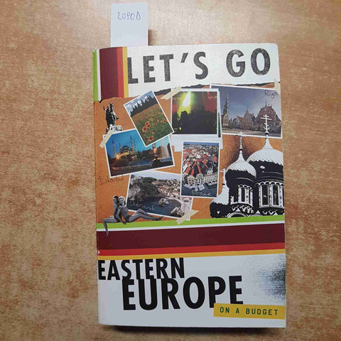 LET'S GO EASTERN EUROPE ON A BUDGET 2008 ST. MARTIN'S PRESS europa orientale