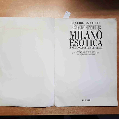 LE GUIDE INSOLITE DI MARTIN MYSTERE MILANO ESOTICA 1995 ALFREDO CASTELLI EPIERRE