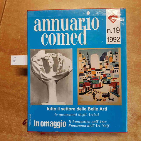 ANNUARIO COMED 19 - 1992 ART NAIF ITALIANA IL FANTASTICO NELL'ARTE quotazioni