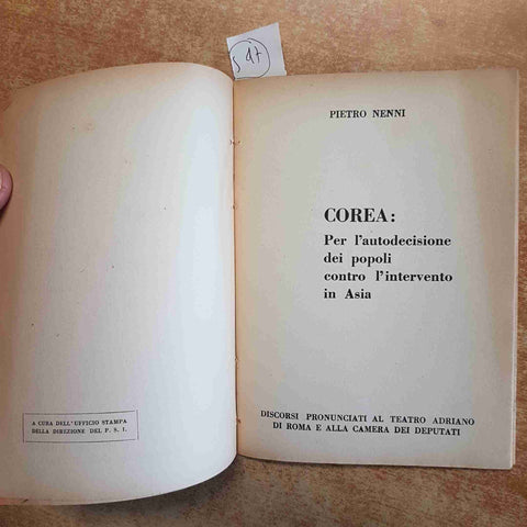 PIETRO NENNI - COREA: PER L'AUTODECISIONE DEI POPOLI CONTRO L'INTERVENTO 1950
