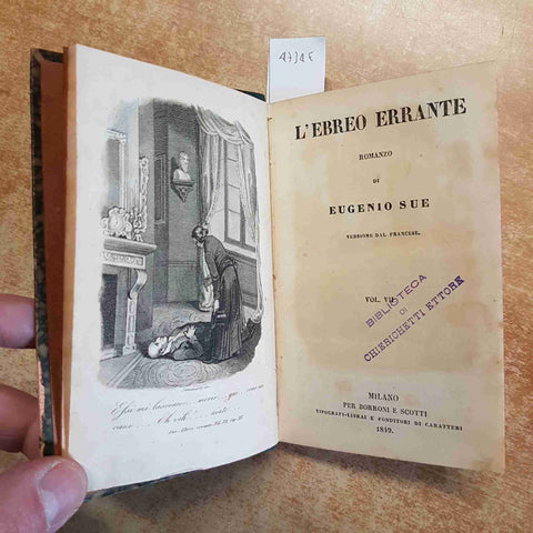 EUGENIO SUE - L'EBREO ERRANTE VOL.VII + VIII BORRONI E SCOTTI 1819