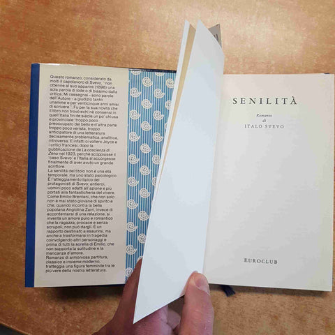 ITALO SVEVO - SENILITA' 1988 GRANDI LIBRI EUROCLUB COPERTINA RIGIDA