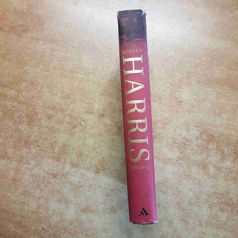 ROBERT HARRIS - POMPEI 79 D.C. VENTI ORE ALLA CATASTROFE 1° EDIZIONE MONDADORI