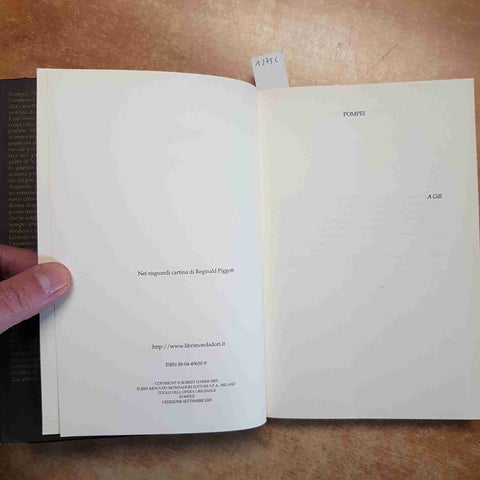 ROBERT HARRIS - POMPEI 79 D.C. VENTI ORE ALLA CATASTROFE 1° EDIZIONE MONDADORI