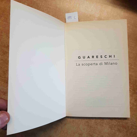 GIOVANNI GUARESCHI - LA SCOPERTA DI MILANO 2005 OGGI RIZZOLI