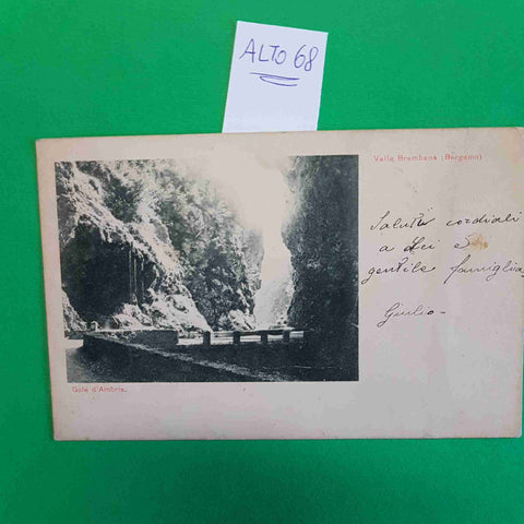 GOLA D'AMBRIA VALLE BREMBANA 1908 CARTOLINA EPOCA VINTAGE POSTCARD VIAGGIATA