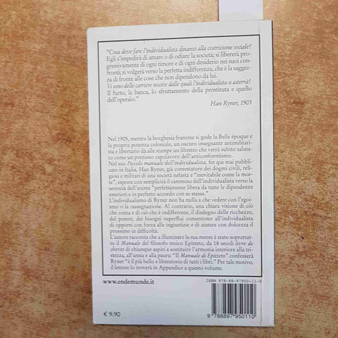 HAN RYNER - PICCOLO MANUALE DELL'INDIVIDUALISTA 2012 ENDEMUNDE manuale epitteto