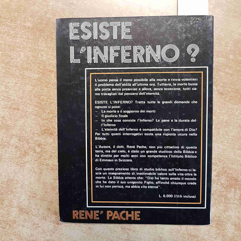 RENE' PACHE - ESISTE L'INFERNO? 1986 EUN Bibbia Chiesa cattolica ALDILA'