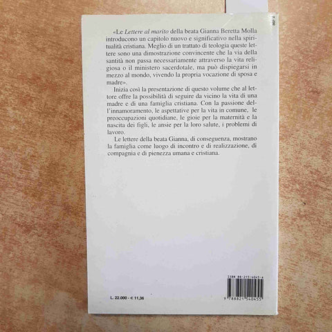 BEATA GIANNA BERETTA MOLLA Lettere al marito IL TUO GRANDE AMORE MI AIUTERA'