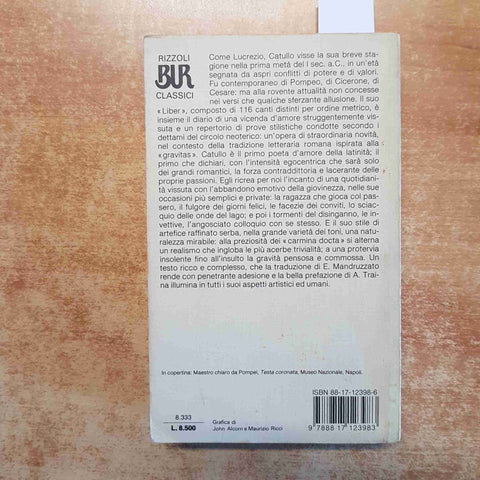 CATULLO - I CANTI 1986 CLASSICI DELLA BUR - TESTO LATINO A FRONTE MANDRUZZATO